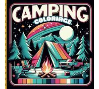 J'aime le Camping - Coloriage: Livre à colorier pour enfants 5 à 10 ans en français