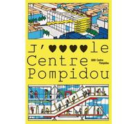 J'aime Le Centre Pompidou