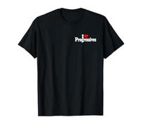 J'aime Le CŒUR, Les PROGRESSISTES, Les LIBÉRAUX, Les DÉMOCRATES T-Shirt