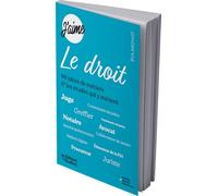 J'aime le droit: 66 idées de métiers & les études qui y mènent