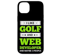 J'aime Le Golf et Le développeur Web et Peut-être 3 Personnes Coque pour iPhone 14 Plus
