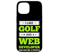 J'aime Le Golf et Le développeur Web et Peut-être 3 Personnes Coque pour iPhone 15