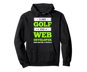 J'aime Le Golf et Le développeur Web et Peut-être 3 Personnes Sweat à Capuche