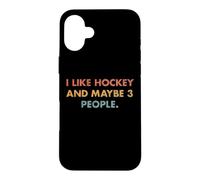 J'aime Le Hockey et Peut-être 3 Personnes #25D203 Coque pour iPhone 16 Plus