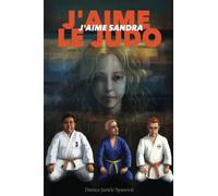 J'aime le Judo, J'aime Sandra