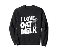 J'aime Le Lait d'avoine pour Tous Les Amateurs de Lait végétal Sweatshirt