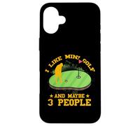 J'aime Le Mini Golf et Peut-être 3 Personnes Coque pour iPhone 16 Plus