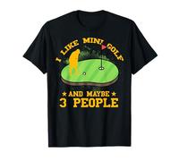 J'aime Le Mini Golf et Peut-être 3 Personnes T-Shirt