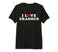 J'aime Le nom Erasmus Correspondant à ma Petite Amie et à Mon Petit ami Erasmus T-Shirt Haut de Gamme