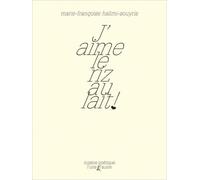 J'aime le riz au lait - Marie-Françoise Halimi-Souyris - L'une Et L'autre Eds - broché - Guide
