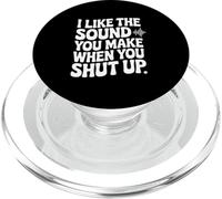 J'aime Le Son Que tu Fais Quand tu Te taises PopSockets PopGrip pour MagSafe