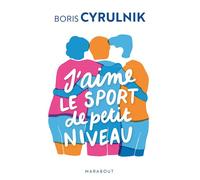 J'aime le sport de petit niveau