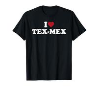 J'aime le tex-mex, j'aime le tex-mex T-Shirt