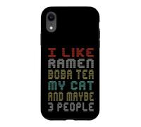 J'aime Le thé Ramen Boba Mon Chat Peut-être 3 Personnes Dictons drôles Coque pour iPhone XR