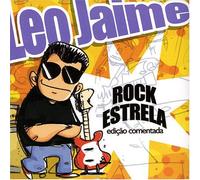 Jaime, Leo - Rock Estrela: Edicao Comentada
