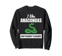 J'aime Les Anacondas et Peut-être Le Serpent drôle pour 3 Personnes Sweatshirt