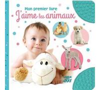J'aime les animaux - Mon premier livre Collectif (Auteur)