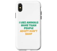 J'aime Les Animaux Plus Que Les Humains - Adopt Don't Shop Coque pour iPhone X/XS