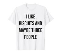 J'aime Les Biscuits et Peut-être Trois Personnes T-Shirt