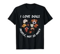 J'aime Les Chiens, Les Gens ne Le sont Pas Tellement - Funny Dog Lover T-Shirt Graphique avec Valeur