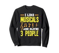 J'aime les comédies musicales et peut-être 3 personnes, amateur de musique Sweatshirt