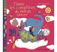 J'aime les comptines du monde entier - Albena Lair-Ivanovitch - Rue Du Monde Eds - cartonné - Comptine, chant