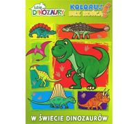 J'aime les dinosaures. De la couleur à l'infini. Dans un monde de...