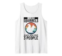J'aime Les écureuils et Peut-être Un écureuil drôle pour 3 Personnes Débardeur
