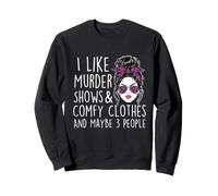 J'aime Les émissions de Meurtre, Les vêtements Confortables et Peut-être 3 Personnes Sweatshirt