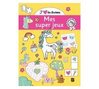 J'aime les licornes - Mes super jeux - Collectif - Le Ballon Eds - broché - Livre-jeu