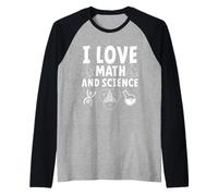 J'aime Les mathématiques et Les Sciences Mathématiques Science Geek Mathématiques Manche Raglan