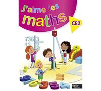 J'aime les maths CE2 - Fichier élève