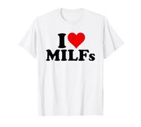 J'AIME LES MILFS J'AIME LES MILFS T-Shirt