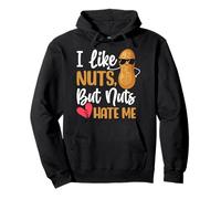 J'aime Les Noix mais Les Noix me détestent Allergie aux arachides Allergie aux Noix Sweat à Capuche