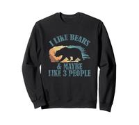 J'aime Les Ours et Peut-être 3 Personnes, Les Animaux de la forêt Sweatshirt