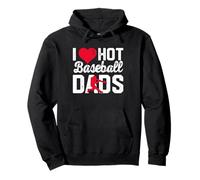 J'aime Les Papas de Baseball Sexy et Les Mamans de Baseball drôles Sweat à Capuche