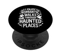 J'aime Les promenades romantiques à Travers Les lieux hantés Chasse aux fantômes PopSockets PopGrip Adhésif