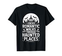 J'aime Les promenades romantiques à Travers Les lieux hantés Chasse aux fantômes T-Shirt