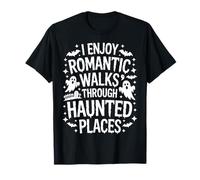 J'aime Les promenades romantiques à Travers Les lieux hantés Chasse aux fantômes T-Shirt