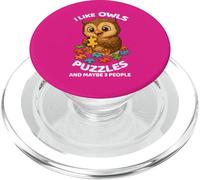 J'aime Les Puzzles de hiboux et Peut-être 3 Personnes Qui Disent avec Humour Que J'aime Les hiboux PopSockets PopGrip pour MagSafe