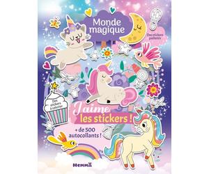 J'aime les stickers - Monde magique - Livre full stickers - + de 500 stickers - Dès 3 ans