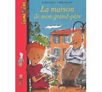 J'aime lire, numéro 136 : La Maison de mon grand-père