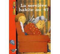 J'aime lire, numéro 53 : La Sorcière habite au 47