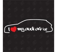J'aime ma A4 B8 Avant Station Wagon - Sticker Compatible avec Audi - Année 2007-2013