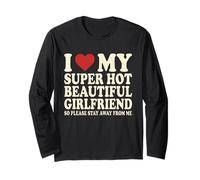 J'aime ma Belle Copine Super Sexy, éloigne-toi de Moi Manche Longue