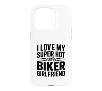 J'aime ma Copine Motarde Super Sexy Coque pour iPhone 15 Pro