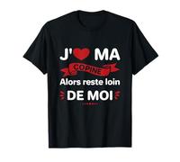 J'aime Ma Copine, reste loin de moi - Avertissement Amusant T-Shirt