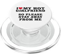J'aime ma Copine Sexy, Alors éloigne-toi de Moi PopSockets PopGrip pour MagSafe