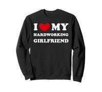 J'aime ma copine travailleuse, mon cœur, ma copine travailleuse Sweatshirt