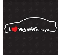 J'aime ma E46 coupé - Sticker Compatible avec BMW - Année 1999-2007